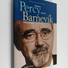 Martin Haag : Percy Barnevik : makten, myten, människan - pikkukuva 1