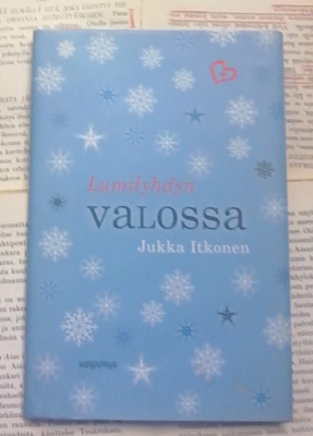 Jukka Itkonen - Lumilyhdyn valossa (sid.)