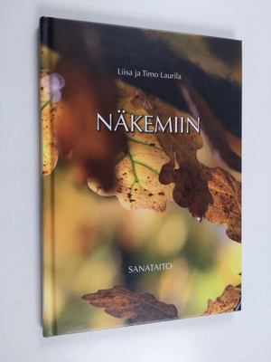 Liisa Laurila : Näkemiin