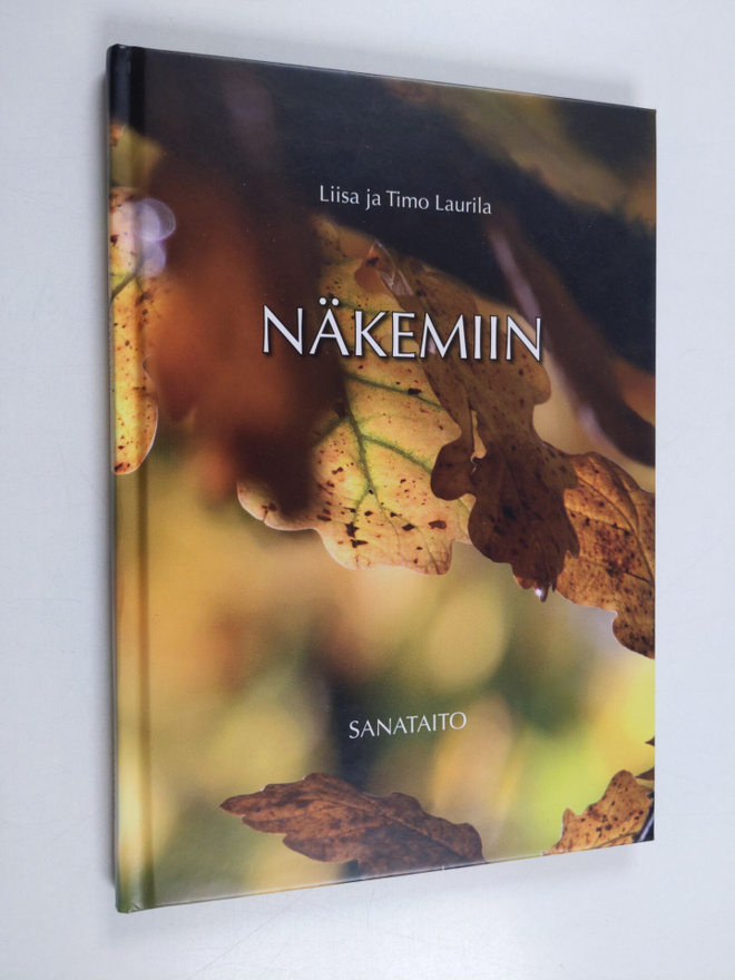 Liisa Laurila : Näkemiin