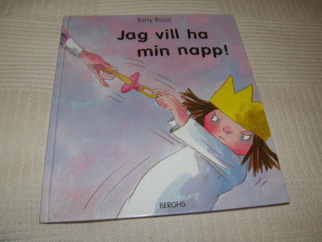 Tony Ross Jag vill ha min napp!