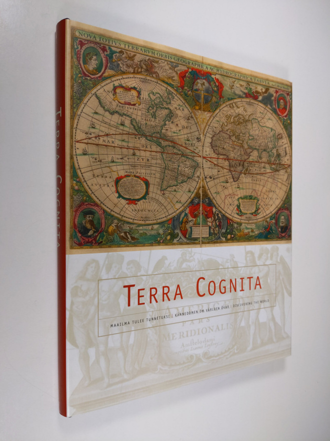Terra cognita : maailma tulee tunnetuksi = kännedomen om ...