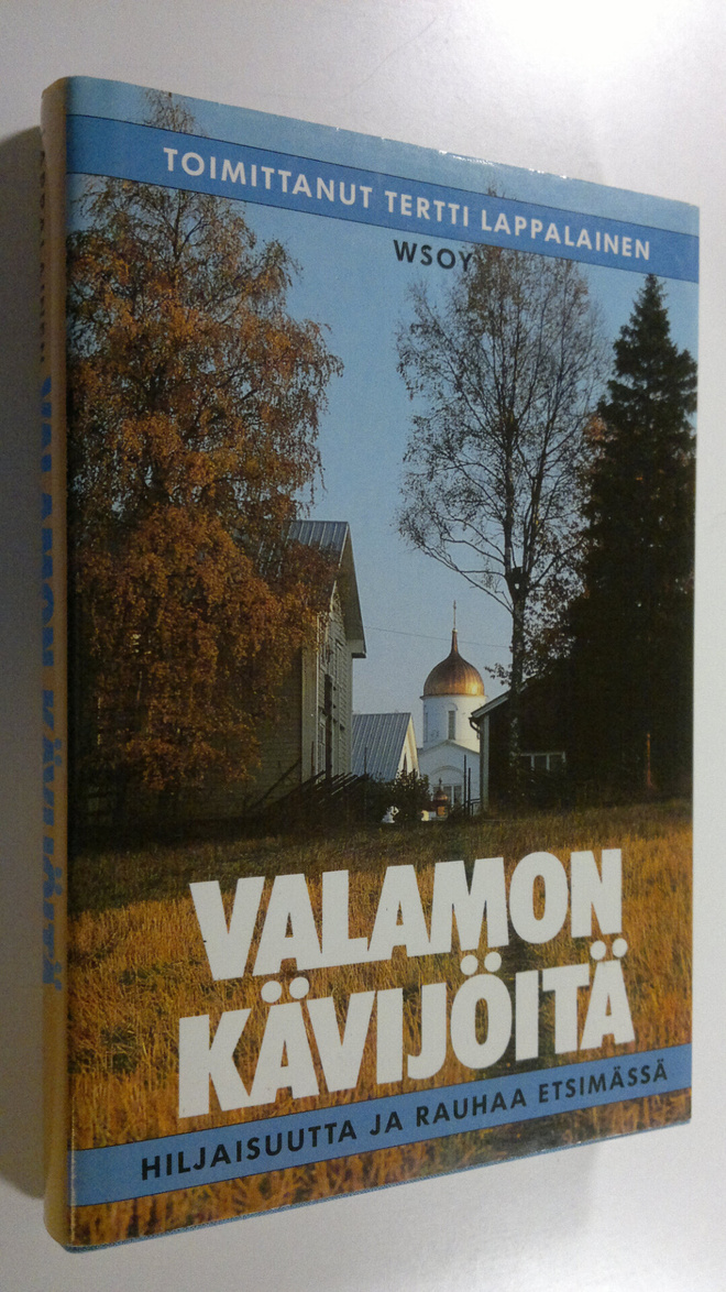 Tertti (toim.) Lappalainen : Valamon kävijöitä : hiljaisu...