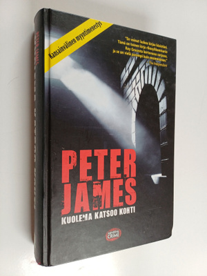 Peter James : Kuolema katsoo kohti