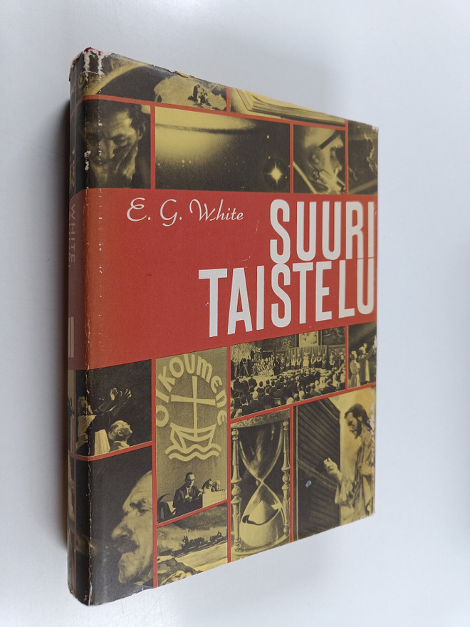 E.G. White : Suuri taistelu : Valon ja pimeyden välillä 1