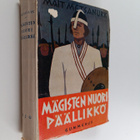 Mait Metsänurk : Mägisten nuori päällikkö : historialline... - pikkukuva 1