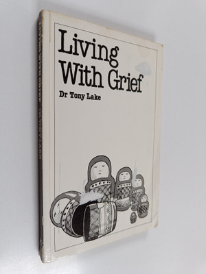 Tony Lake : Living with grief