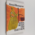 Anni Blomqvist : Anna Beata får eget hem - pikkukuva 1