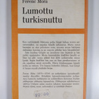Ferenc Mora : Lumottu turkisnuttu - pikkukuva 2