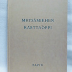 Metsämiehen karttaoppi - Olavi Linnamies 1.p (sid.) - pikkukuva 1
