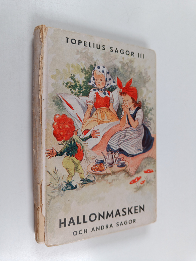 [Zachris] Topelius : Hallonmasken och andra sagor