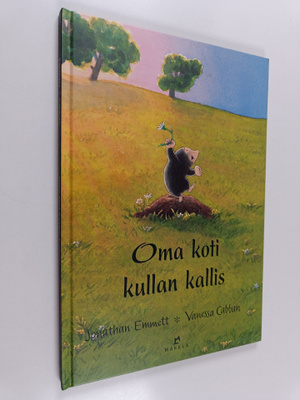 Jonathan Emmett : Oma koti kullan kallis
