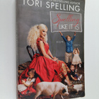 Tori Spelling ym. : Spelling It Like It Is - pikkukuva 1