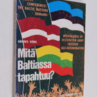 Andres Kung : Mitä Baltiassa tapahtuu - pikkukuva 1