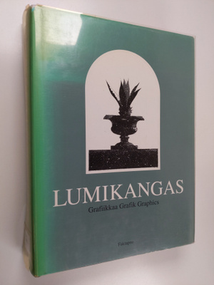 Pentti Lumikangas : Pentti Lumikangas : grafiikkaa = grap...