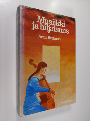Anne Redmon : Musiikki ja hiljaisuus