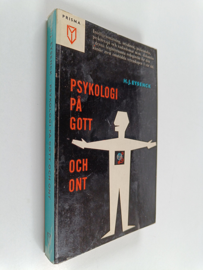 H. J. Eysenck : Psykologi på gott och ont