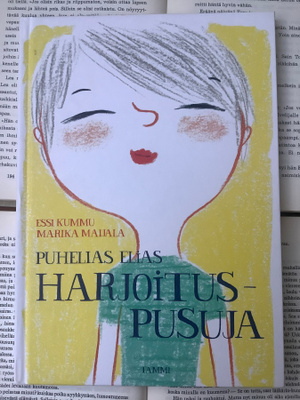 Essi Kummu, Marika Maijala - Puhelias Elias: Harjoituspusuja