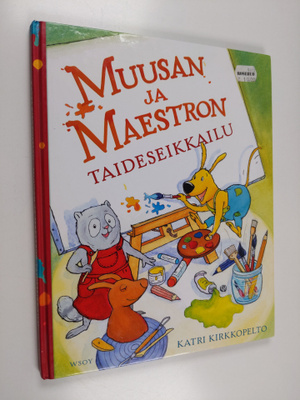Katri Kirkkopelto : Muusan ja Maestron taideseikkailu