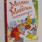 Katri Kirkkopelto : Muusan ja Maestron taideseikkailu - pikkukuva 1