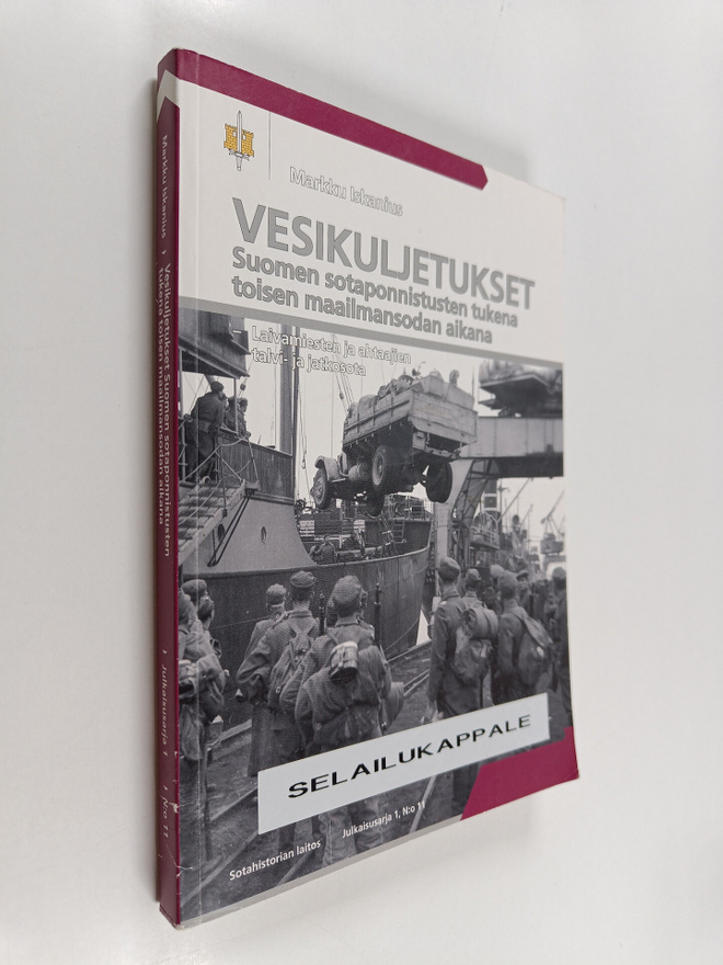 Markku Iskanius : Vesikuljetukset Suomen sotaponnistusten...