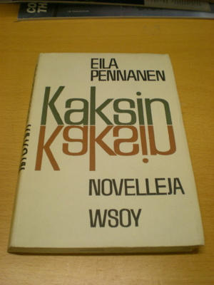 Eila Pennanen: Kaksin - novelleja