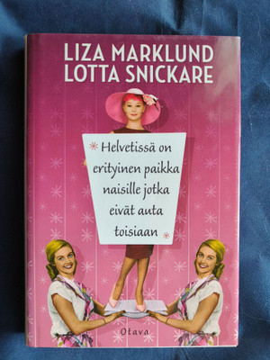 Marklund&Snickare: Helvetissä on erityinen paikka nai....