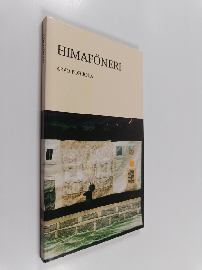 Arvo Pohjola : Himaföneri : slangirunoja
