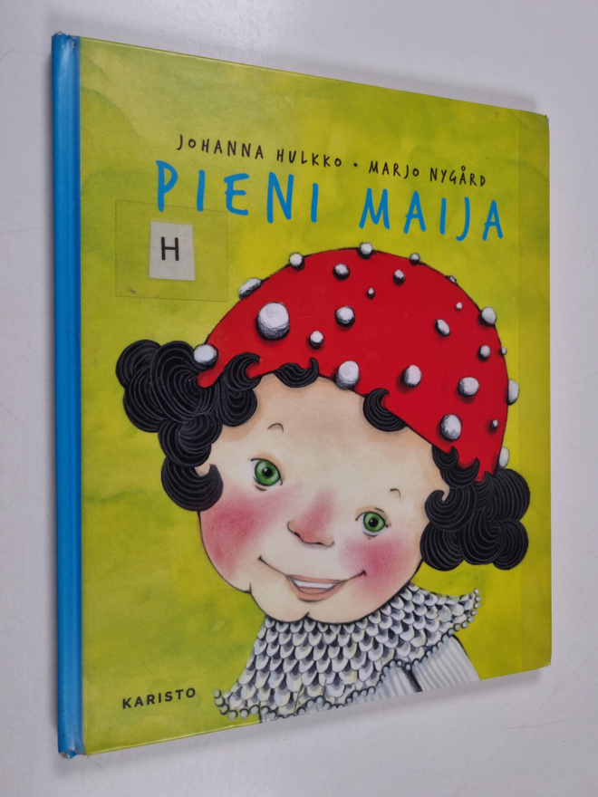 Johanna Hulkko ym. : Pieni Maija