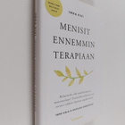 Iikka Kivi : Menisit ennemmin terapiaan : rehellinen self... - pikkukuva 1