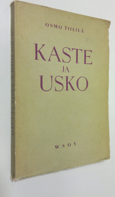 Osmo Tiililä : Kaste ja usko : piirteitä Fr. G. Hedbergin...