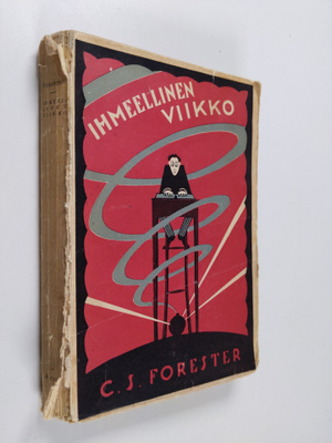 C. S. Forester : Ihmeellinen viikko
