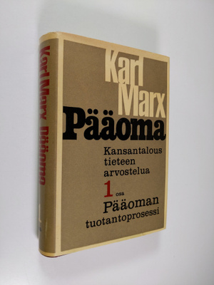 Karl Marx : Pääoma 1 : Pääoman tuotantoprosessi