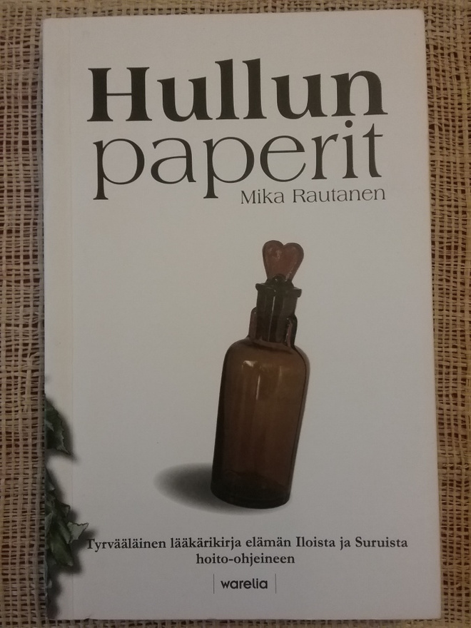 Mika Rautanen - Hullun paperit (nid.)