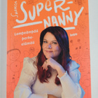 Pia Penttala : Suomen Supernanny : lempeämpää perhe-elämää - pikkukuva 1