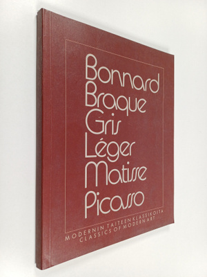 Timo Vuorikoski : Bonnard - Braque - Gris - Leger - Matis...