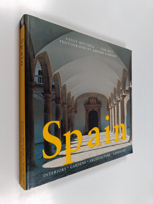 Angus Mitchell : Spain : interiors, gardens, architecture...