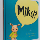 Tracey Corderoy : Miksi? - pikkukuva 1