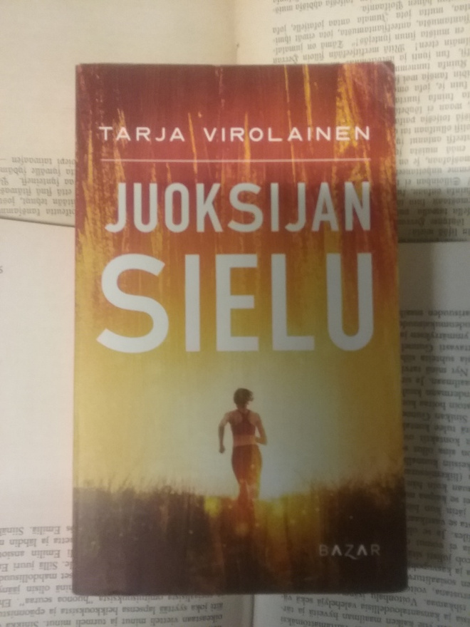 Tarja Virolainen - Juoksijan sielu (pokkari)