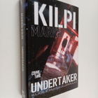 Marko Kilpi : Undertaker : Kuolemankauppiaat (signeerattu... - pikkukuva 1