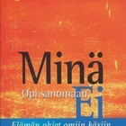 Sara Burlin Pellbäck: Opi sanomaan minä - pikkukuva 1