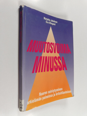 Marjatta Jakobson : Muutosvoima minussa : nuorten selviyt...