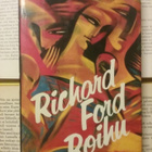 Richard Ford - Roihu (sid.) - pikkukuva 1