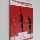 Patrick Clastres : Jeux Olympiques - un siecle de passions - pikkukuva 1