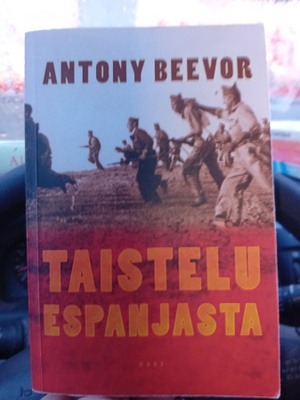 BEEVOR  : Taistelu Espanjasta  ( SIS POSTIKULU  )