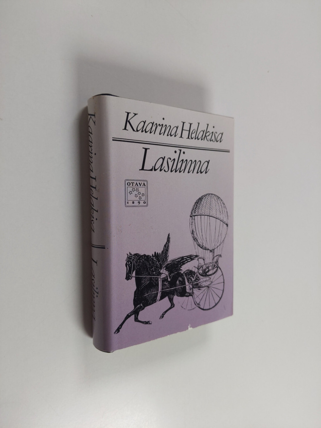 Kaarina Helakisa : Lasilinna : merkillisiä kertomuksia