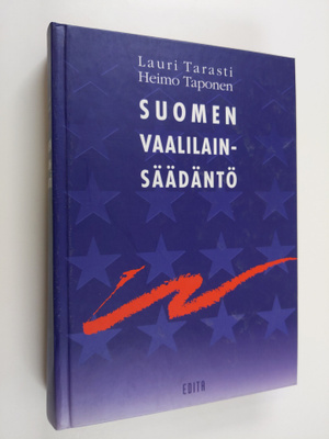 Lauri Tarasti : Suomen vaalilainsäädäntö