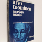 Arvo Tuominen : Myrskyn mentyä : Kommunistinen vai demokr... - pikkukuva 1