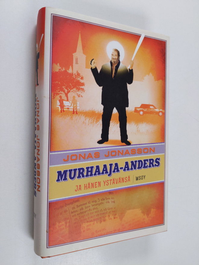 Jonas Jonasson : Murhaaja-Anders ja hänen ystävänsä