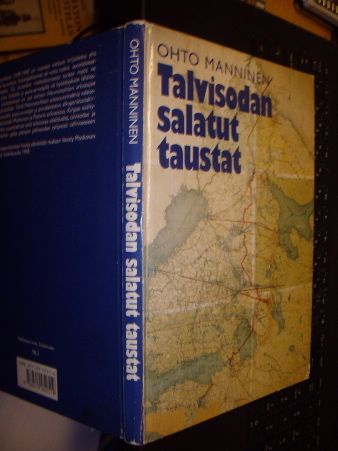 Ohto Manninen : Talvisodan salatut taustat ( 1 p. 1994 )EIPK